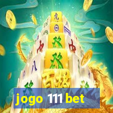 jogo 111 bet